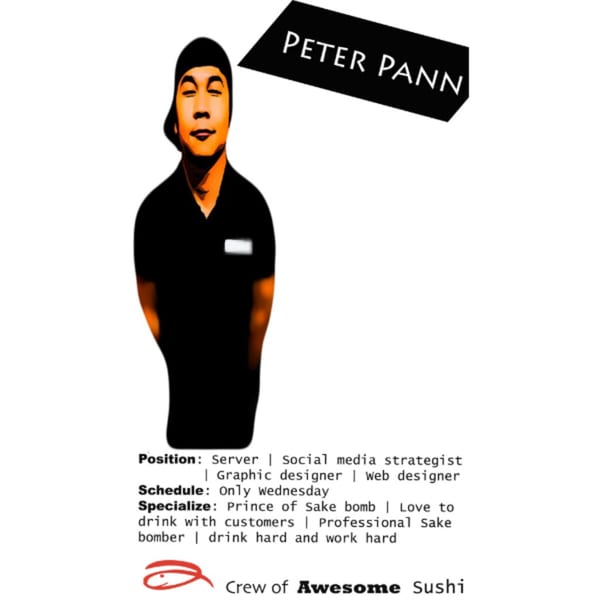 A graphic of Peter Pann, a crew member of Awesome Sushi, with his job description.